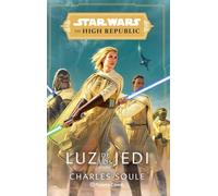 Star Wars The High Republic Luz de los Jedi (novela)
