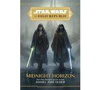 Star Wars The High Republic: Midnight Horizon