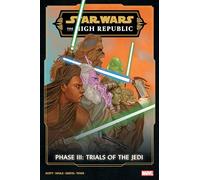 Star Wars: The High Republic Phase III - Trials Of The Jedi Omnibus
