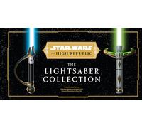 Star Wars: The High Republic: The Lightsaber Collection – Titan Books