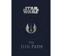 Star Wars - the Jedi Path: A Manual for Students o