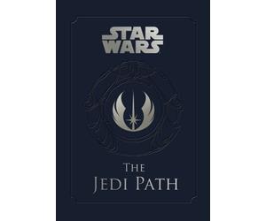 Star Wars - the Jedi Path: A Manual for Students of the Force by Daniel Wallace
