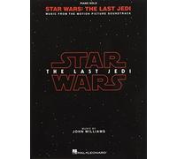 Star Wars: the Last Jedi : Music from the Motion Picture Soundtrack by John ...