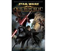 Star Wars: the Old Republic 1: Blood of the Empire (1)