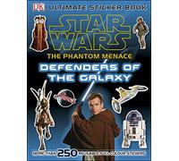 Star Wars The Phantom Menace Ultimate Sticker Book Defenders of the Galaxy