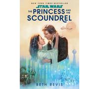Star Wars: The Princess and the Scoundrel by Beth Revis (English) Paperback Book