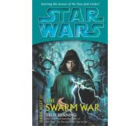 Star Wars: The Swarm War (Dark Nest III)