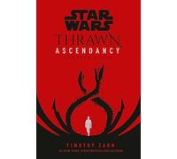 Star Wars: Thrawn Ascendancy (Book II: Greater Good) (Star Wars: The Ascendancy Trilogy)