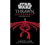 Star Wars: Thrawn Ascendancy (Book III: Lesser Evil) (Star Wars: The Ascendancy Trilogy)