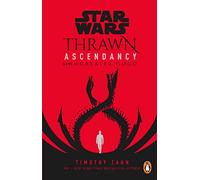 Star Wars: Thrawn Ascendancy: Greater Good: (Book 2) (Thrawn Ascendancy)