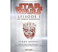 Star Wars(TM) - Episode I - Die dunkle Bedrohun, Brooks, Winter.