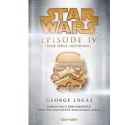 Star Wars(TM) - Episode IV - Eine neue Hoffnung, Lucas, Westermayr.