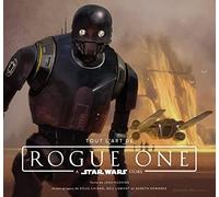 STAR WARS:TOUT L'ART DE ROGUE 1: A Star Wars story