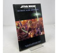 "Star Wars" Ultimate Alien Anthology: Star Wars Roleplaying Game