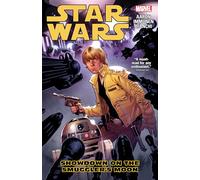 Star Wars Vol. 2: Showdown on Smugglers Moon (Star Wars (Marvel)): Showdown on the Smuggler's Moon