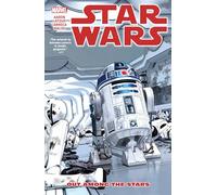 Star Wars Vol. 6: Out Among the Stars