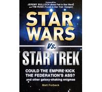Star Wars vs. Star Trek: Could the Empire kick the Federation's ass? And other galaxy-shaking enigmas