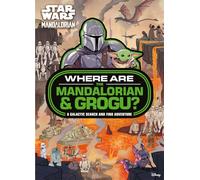 Star Wars: Where are The Mandalorian and Grogu? Search and Find Activity Book