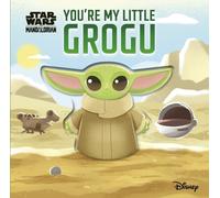 Star Wars You're My Little Grogu