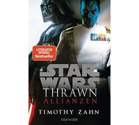 Star WarsTM Thrawn - Allianzen, Zahn, Kasprzak 9783734161742 Free Shipping.