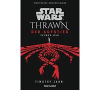 Star WarsTM Thrawn - Der Aufstieg - Teurer Sieg, Zahn, Kasprzak 9783734163296.