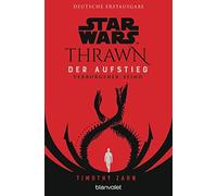 Star WarsTM Thrawn - Der Aufstieg - Verborgener Feind by Zahn, Kasprzak New.