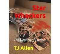 Star Whackers: The Reality of Fiction