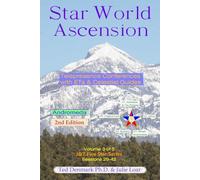 Star World Ascension: Telepresence Conferences with ETs & Celestial Guides (J&T Five Star Series)