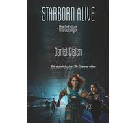 Starborn Alive: The Catalyst: 1