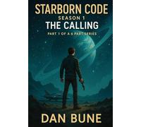 Starborn Code: Season 1: The Calling