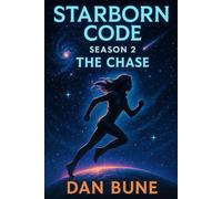 Starborn Code: The Chase