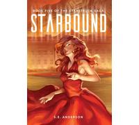Starbound: Book 5 of the Starstruck Saga