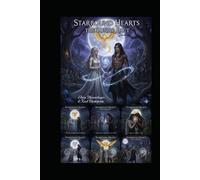 Starbound Hearts: The Lunar Pact: Embark on a magical journey where forbidden love and celestial powers intertwine. Follow the healer from the moonlit forests and the rebellious prince of shadow clan