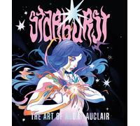 Starburst: The Art of Audra Auclair