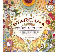 Starcana: Cosmic Alchemy: A Coloring Book of Celestial Magic
