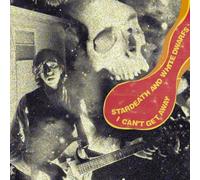 Stardeath And White Dwarves - I Can't Get Away [7'' Vinyl] [7" VINYL]