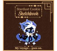 Stardust Cookie Sketchbook: Kingdom Run Character Drawing Journal with 120 Blank Pages for Kids & Teens Perfect for Sketching, Doodling and Journaling