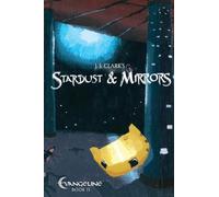 Stardust & Mirrors: Evangeline Book II