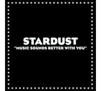 Stardust - Music Sounds Better
