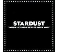 Stardust - Music Sounds Better Rmx