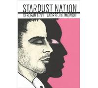 Stardust Nation: Deborah Levy, Andrzej Klimowski