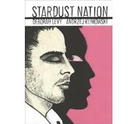 Stardust Nation: Deborah Levy, Andrzej Klimowski