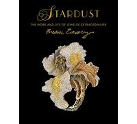 Stardust: The Work and Life of Jeweler Extraordinaire Frédéric Zaavy
