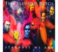 Stardust We Are by FLOWER KINGS (2015-03-25)