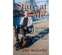 Stare at Me: How Being Blindsided Brings Life Into Focus