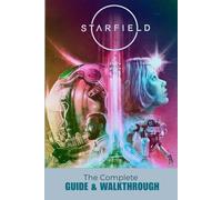 Starfield: The Complete Guide & Walkthrough