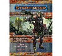 Starfinder Adventure Path #2: Temple of the Twelve (Dead Suns 2 of 6)