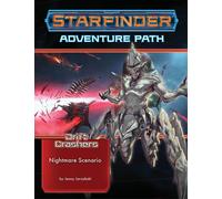 Starfinder Adventure Path: Nightmare Scenario – Drift Crashers 2 of 3 – Paizo