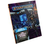 Starfinder Adventure Path: The Perfect Storm (Drift Crashers 1 of 3) (STARFINDER ADV PATH DRIFT CRASHERS)