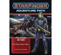 Starfinder Adventure Path: The White Glove Affair (Fly Free or Die 4 of 6) | Paperback